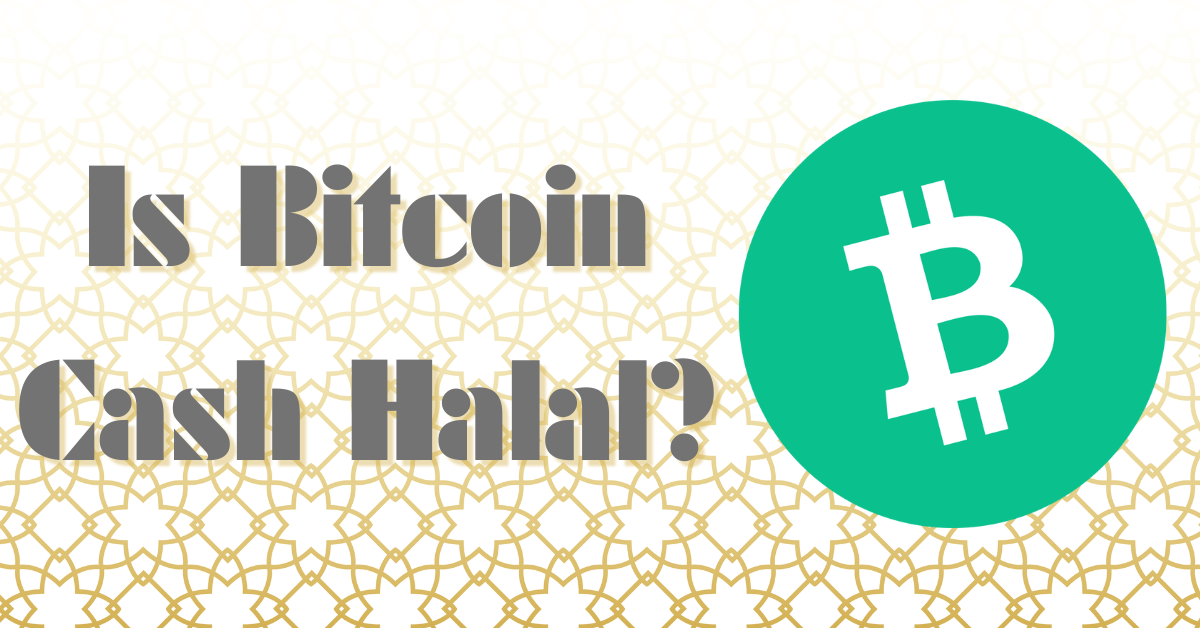 Is Bitcoin Cash Halal?